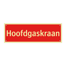 Hoofdgaskraan & Hoofdgaskraan & Hoofdgaskraan & Hoofdgaskraan
