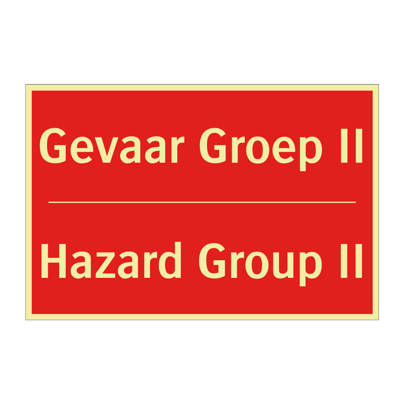 Gevaar Groep II - Hazard Group II