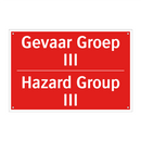 Gevaar Groep III - Hazard Group III