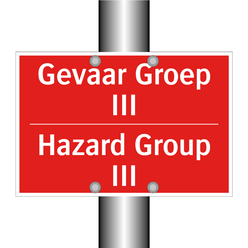 Gevaar Groep III - Hazard Group III