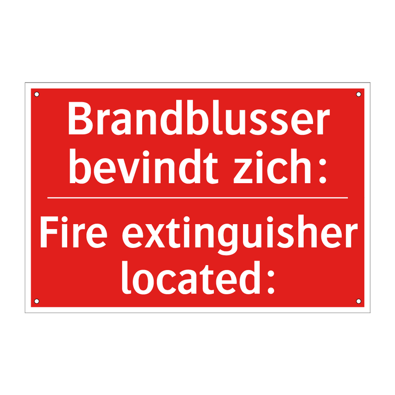Brandblusser bevindt zich: - Fire extinguisher located: