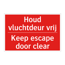 Houd vluchtdeur vrij - Keep escape door clear