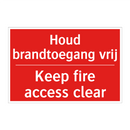 Houd brandtoegang vrij - Keep fire access clear