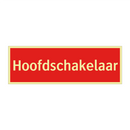 Hoofdschakelaar & Hoofdschakelaar & Hoofdschakelaar & Hoofdschakelaar & Hoofdschakelaar