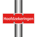 Hoofdzekeringen & Hoofdzekeringen & Hoofdzekeringen