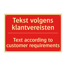 Tekst volgens klantvereisten - Text according to customer requirements