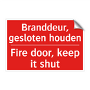Branddeur, gesloten houden - Fire door, keep it shut