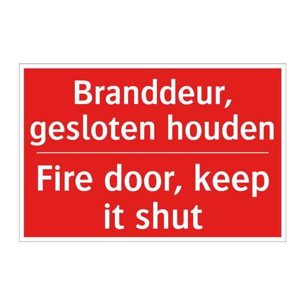 Branddeur, gesloten houden - Fire door, keep it shut