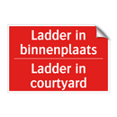 Ladder in binnenplaats - Ladder in courtyard
