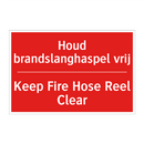 Houd brandslanghaspel vrij - Keep Fire Hose Reel Clear