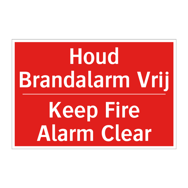 Houd Brandalarm Vrij - Keep Fire Alarm Clear