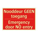 Nooddeur GEEN toegang - Emergency door NO entry