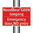 Nooddeur GEEN toegang - Emergency door NO entry