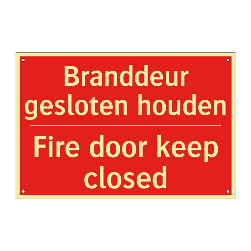 Branddeur gesloten houden - Fire door keep closed