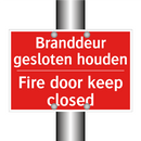 Branddeur gesloten houden - Fire door keep closed