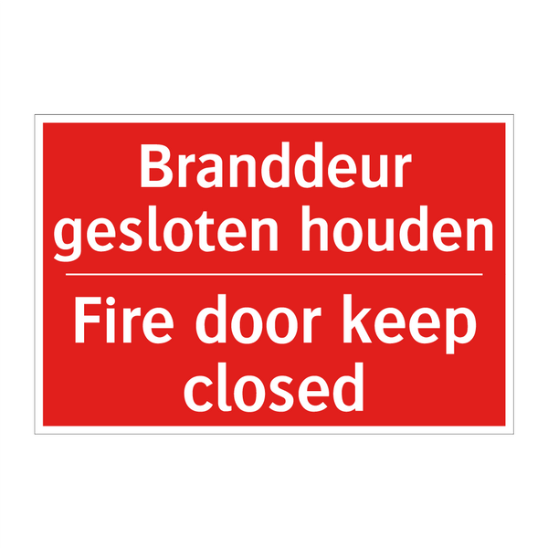 Branddeur gesloten houden - Fire door keep closed