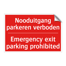 Nooduitgang parkeren verboden - Emergency exit parking prohibited