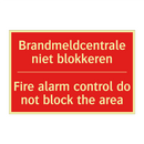 Brandmeldcentrale niet blokkeren - Fire alarm control do not block the area