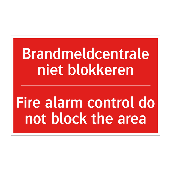 Brandmeldcentrale niet blokkeren - Fire alarm control do not block the area