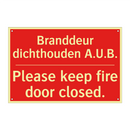 Branddeur dichthouden A.U.B. - Please keep fire door closed.
