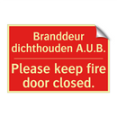 Branddeur dichthouden A.U.B. - Please keep fire door closed.
