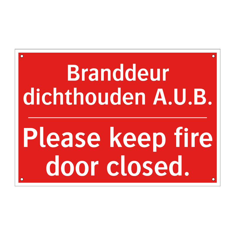 Branddeur dichthouden A.U.B. - Please keep fire door closed.