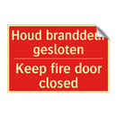 Houd branddeur gesloten - Keep fire door closed