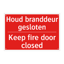Houd branddeur gesloten - Keep fire door closed