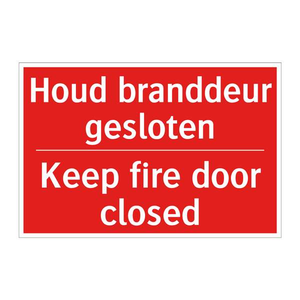 Houd branddeur gesloten - Keep fire door closed