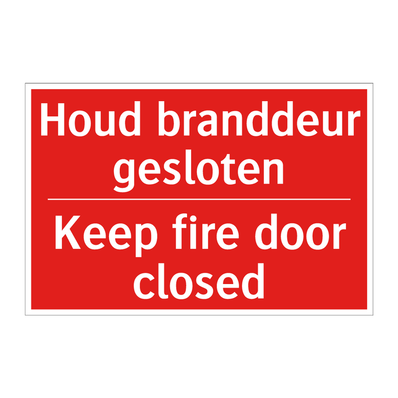 Houd branddeur gesloten - Keep fire door closed