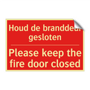 Houd de branddeur gesloten - Please keep the fire door closed
