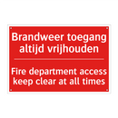 Brandweer toegang altijd vrijhouden - Fire department access keep clear at all /.../