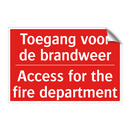 Toegang voor de brandweer - Access for the fire department