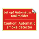 Let op! Automatische rookmelder - Caution! Automatic smoke detector