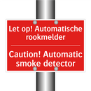 Let op! Automatische rookmelder - Caution! Automatic smoke detector