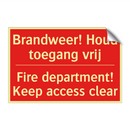 Brandweer! Houd toegang vrij - Fire department! Keep access clear