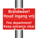 Brandweer! Houd ingang vrij - Fire department! Keep entrance clear