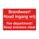 Brandweer! Houd ingang vrij - Fire department! Keep entrance clear