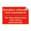 Branddeur vrijhouden (sluit automatisch) - Fire door please keep clear (closes automatically) /.../