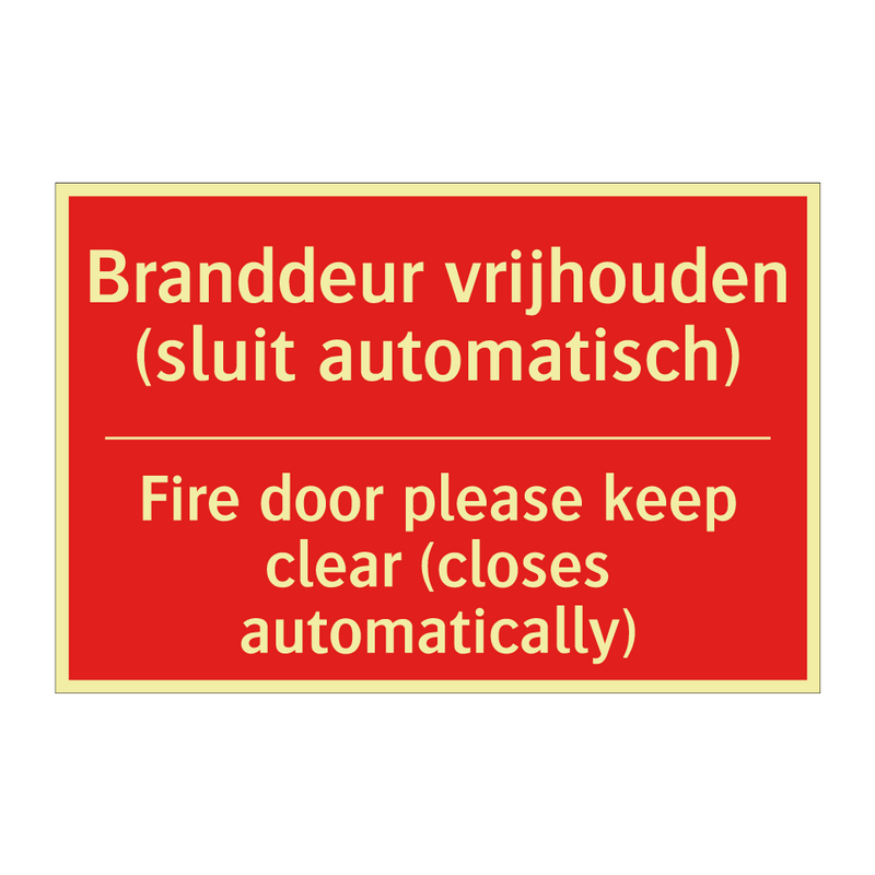 Branddeur vrijhouden (sluit automatisch) - Fire door please keep clear (closes automatically) /.../