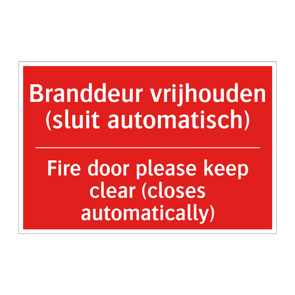 Branddeur vrijhouden (sluit automatisch) - Fire door please keep clear (closes automatically) /.../