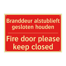 Branddeur alstublieft gesloten houden - Fire door please keep closed