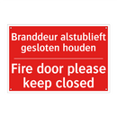 Branddeur alstublieft gesloten houden - Fire door please keep closed