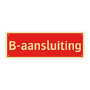 B-aansluiting & B-aansluiting & B-aansluiting & B-aansluiting