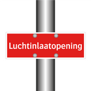 Luchtinlaatopening & Luchtinlaatopening & Luchtinlaatopening