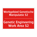 Werkgebied Genetische Manipulatie S2 - Genetic Engineering Work Area S2