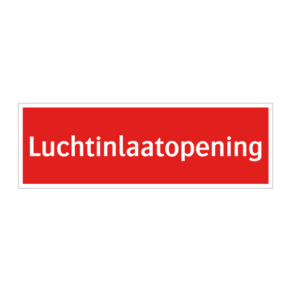Luchtinlaatopening & Luchtinlaatopening & Luchtinlaatopening & Luchtinlaatopening