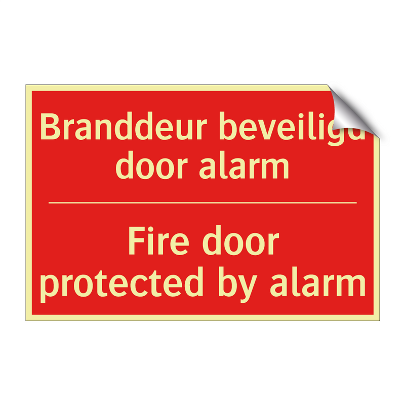 Branddeur beveiligd door alarm - Fire door protected by alarm
