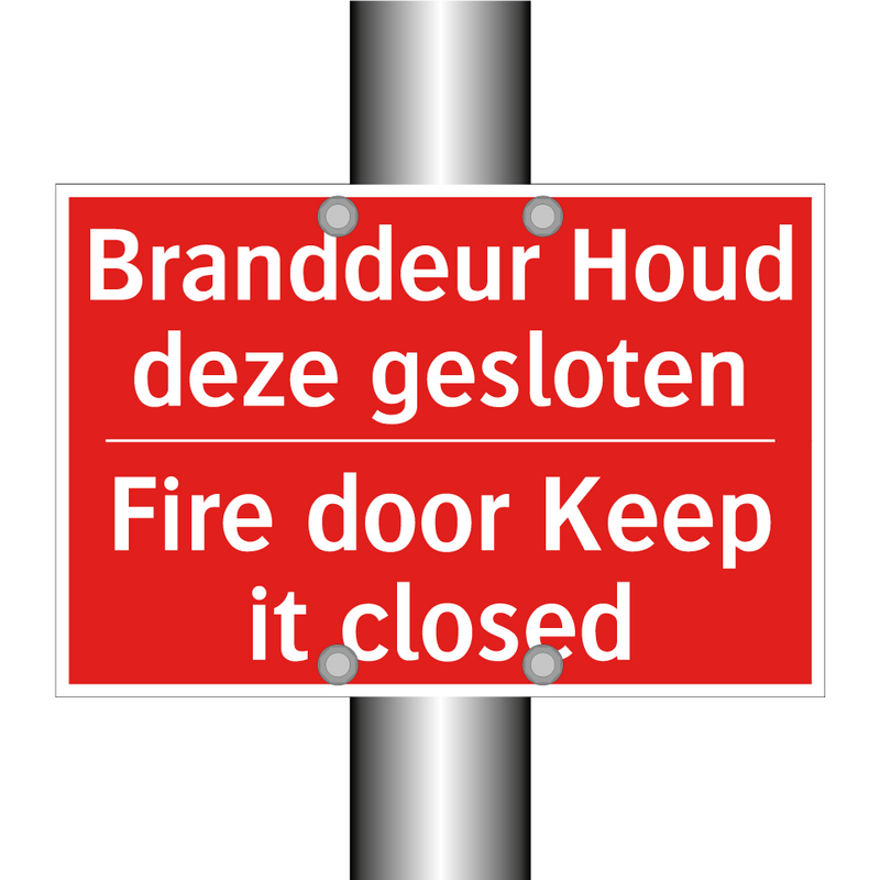Branddeur Houd deze gesloten - Fire door Keep it closed