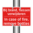 Bij brand, flessen verwijderen - In case of fire, remove bottles